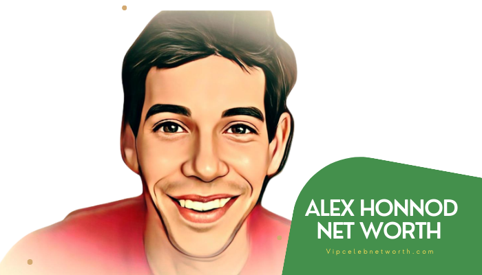 Alex Honnold net worth vipcelebnetworth.com